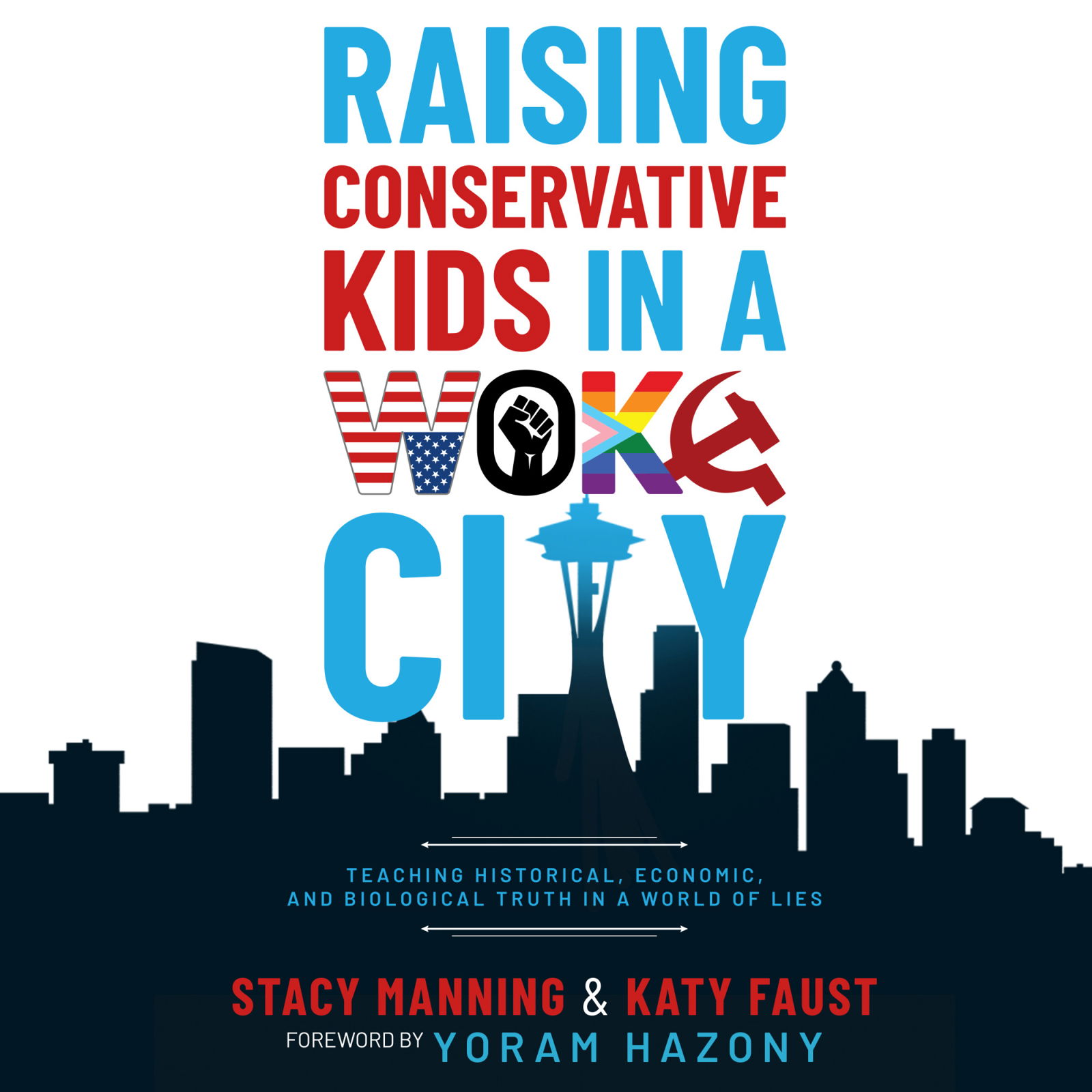 Raising Conservative Kids in a Woke City Book